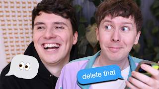 What Dan and Phil Text Each Other 4 [upl. by Marasco]