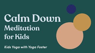 Meditation for Kids Difficult Emotions  Guided Meditation for Children [upl. by Lusty]