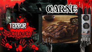 TERROR PSICOLOGICO  CARNE [upl. by Towland156]