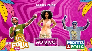 TRANSMISSÃO AO VIVO CARNAVAL 2024  QUINTAFEIRA  LFTV [upl. by Esir]