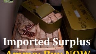 Imported Surplus Ammo Buy Now [upl. by Aja612]