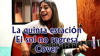 El sol no regresa  La quinta estación cover  Mafe Gonzalez [upl. by Bundy]