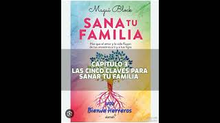 28 Sana tu familia Haz que el amor y la vida fluyan de tus ancestros a ti y tus hijos  Magui Block [upl. by Blanding]