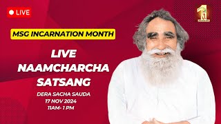 17 Nov 2024  Incarnation Month  Live Naamcharcha Satsang  Sirsa SaintMSGInsan [upl. by Raymonds]