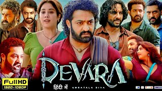 Devara Full Movie In Hindi Dubbed HD Review  Jr NTR  Saif Ali Khan  Janhvi K  Story Explained [upl. by Adnolrehs]