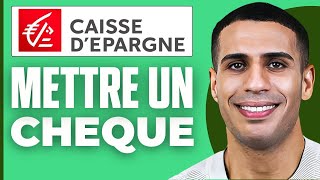 Comment Mettre Un Cheque A La Banque Caisse Depargne  2024 [upl. by Nalak]