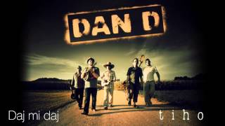 Dan D  Daj mi daj Acoustic [upl. by Aderb]