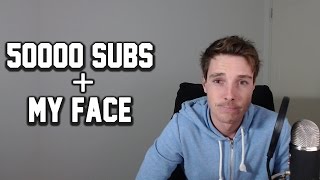 50000 SUBS  My Beautiful Face and Channel Updates [upl. by Enneillij]