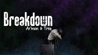 Armon amp Trey  Breakdown Sped Up version [upl. by Brotherson]