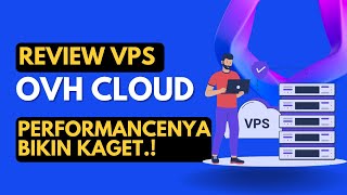 Review VPS Murah OVH CLOUD Datacenter Singapore [upl. by Genni]