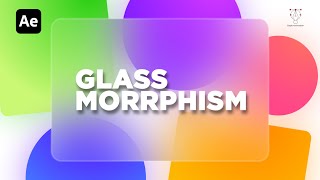 Glass morphism Effect in After Effects  Tutorial [upl. by Flita]