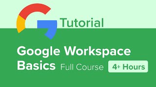 Google Workspace Basics Full Course Tutorial 4 Hours [upl. by Richara]