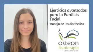 Ejercicios Avanzados para la Parálisis Facial trabajo de las Discinesias [upl. by Acilejna]