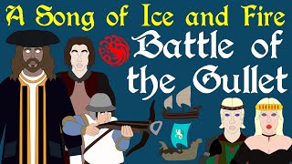 Dance of the Dragons Battle of the Gullet  ASOIAF  HOTD Spoilers [upl. by Enelehcim187]