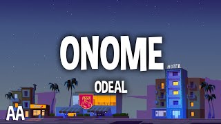 Odeal  ONOME Lyrics [upl. by Reta]