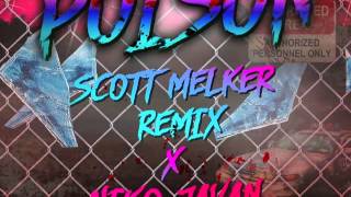 Bell Biv Devoe  Poison Scott Melker amp Niko Javan Remix [upl. by Galina311]