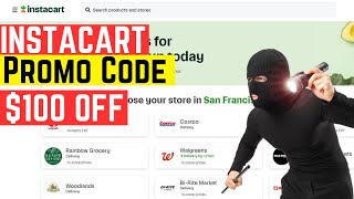 Instacart Promo Code 2023  Instacart Coupon Code 2023 for New amp Old User [upl. by Conover107]