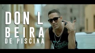 Don L  Beira De Piscina Remix feat Rael [upl. by Akinirt237]