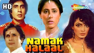 Namak Halaal 1982HD Hindi Full Movie  Shashi Kapoor Amitabh Bachchan Smita Patil Ranjeet [upl. by Eslud868]