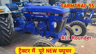 FARMTRAC 35 ALL ROUNDER NEW 2024 MODEL ट्रैक्टर की पूरी जानकारी [upl. by Constancy]