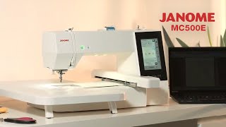 Janome  MC500E Embroidery Machine [upl. by Socrates]