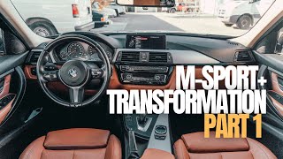 BMW F30 INTERIOR TRANSFORMATION PART 1 [upl. by Bierman147]