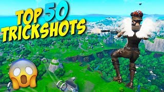 TOP 50 FORTNITE TRICKSHOTS EVER [upl. by Mac933]