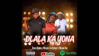 Dlala Ka YonaSebeko Rubber x Mackdee The Vocalist ft Malome Skb 2024 Music [upl. by Oiril]