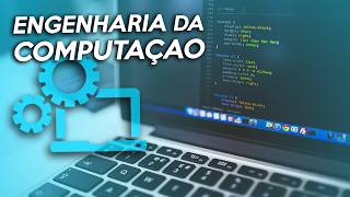 Vale a pena fazer ENGENHARIA DA COMPUTAÇÃO O que faz um ENGENHEIRO DA COMPUTAÇÃO [upl. by Nolaj481]