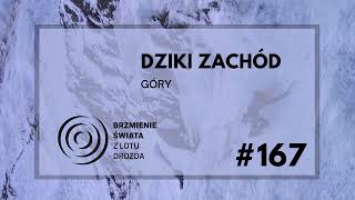 167  O górach wysokich medycynie i moralności gościni dr Patrycja Jonetzko [upl. by Adnorehs]