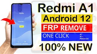 Redmi A1 FRP Bypass Android 12 Update  New Trick  Redmi A1 PlusPOCO C50 Google Account Bypass [upl. by Broeder]