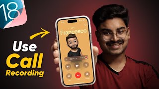 How to use iOS 18 Call Recording Feature in India  How to enable Supported Device [upl. by Omrellig]