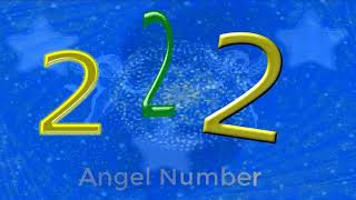 222 angel number – Meaning and Symbolism  Angel Numbers Meaning [upl. by Hatch]