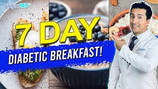 7 Day Breakfast Plan For Diabetics [upl. by Gordan372]