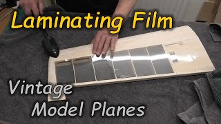 Applying Laminating FilmDoculam to Vintage Model Planes  For Tissue covering [upl. by Yreva]