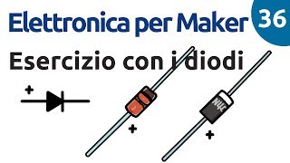 Esercizi di polarizzazione diretta e inversa con i diodi  Elettronica per maker  Video 36 [upl. by Lemmie371]