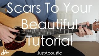 How To Play Scars To Your Beautiful  Alessia Cara Guitar Tutorial Lesson [upl. by Meelak]