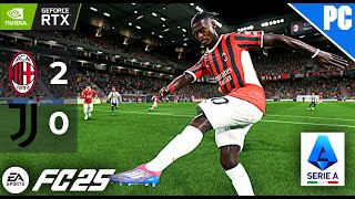 FC 25  AC Milan vs Juventus  Ft Rafael Leao Vlahovic  Serie A 2425  PC Gameplay 1080P [upl. by Ellac545]