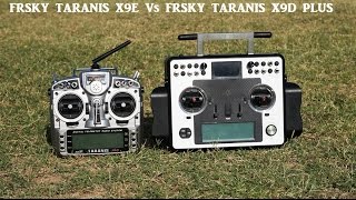 FrSky Taranis X9E Vs FrSky Taranis X9D Plus  Radio Control Transmitter [upl. by Adnerak]