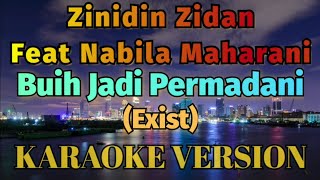 Zidan  Buih Jadi Permadani Karaoke [upl. by Noiek]