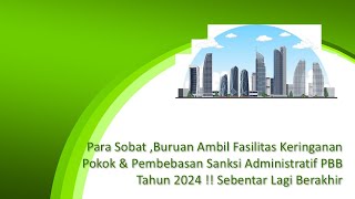 Fasilitas Keringanan Pokok amp Pembebasan Sanksi Administratif PBB P2 Di Jakarta TaxtureCCG [upl. by Auj65]