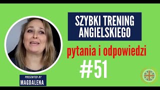 Szybki Trening Angielskiego  Pytania I Odpowiedzi  meeting 51 [upl. by Rowell]