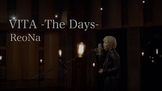 ReoNa「VITA The Days」Music Video [upl. by Broder]