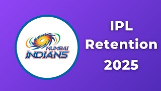 Mumbai Indians Retained Players 2025 amp Salary [upl. by Alabaster148]