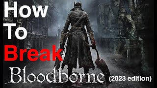 How to become OP early bloodborne 2023 [upl. by Karlens]