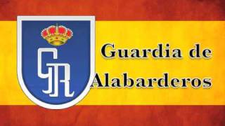 Guardia de Alabarderos [upl. by Cornelle]