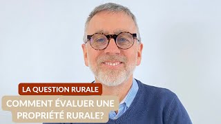 Comment évaluer une propriété rurale [upl. by Kcinemod]