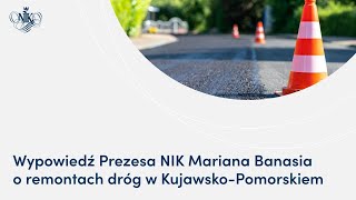 Prezes NIK Marian Banaś o drogach w KujawskoPomorskiem [upl. by Ellatnahc]