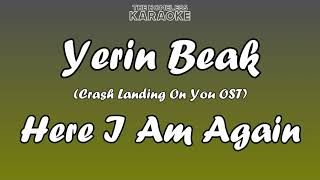 Yerin Beak  Here I Am Again  Karaoke [upl. by Ardiedal703]