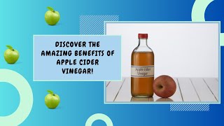 Discover the Benefits of Apple Cider Vinegar [upl. by Nisse]